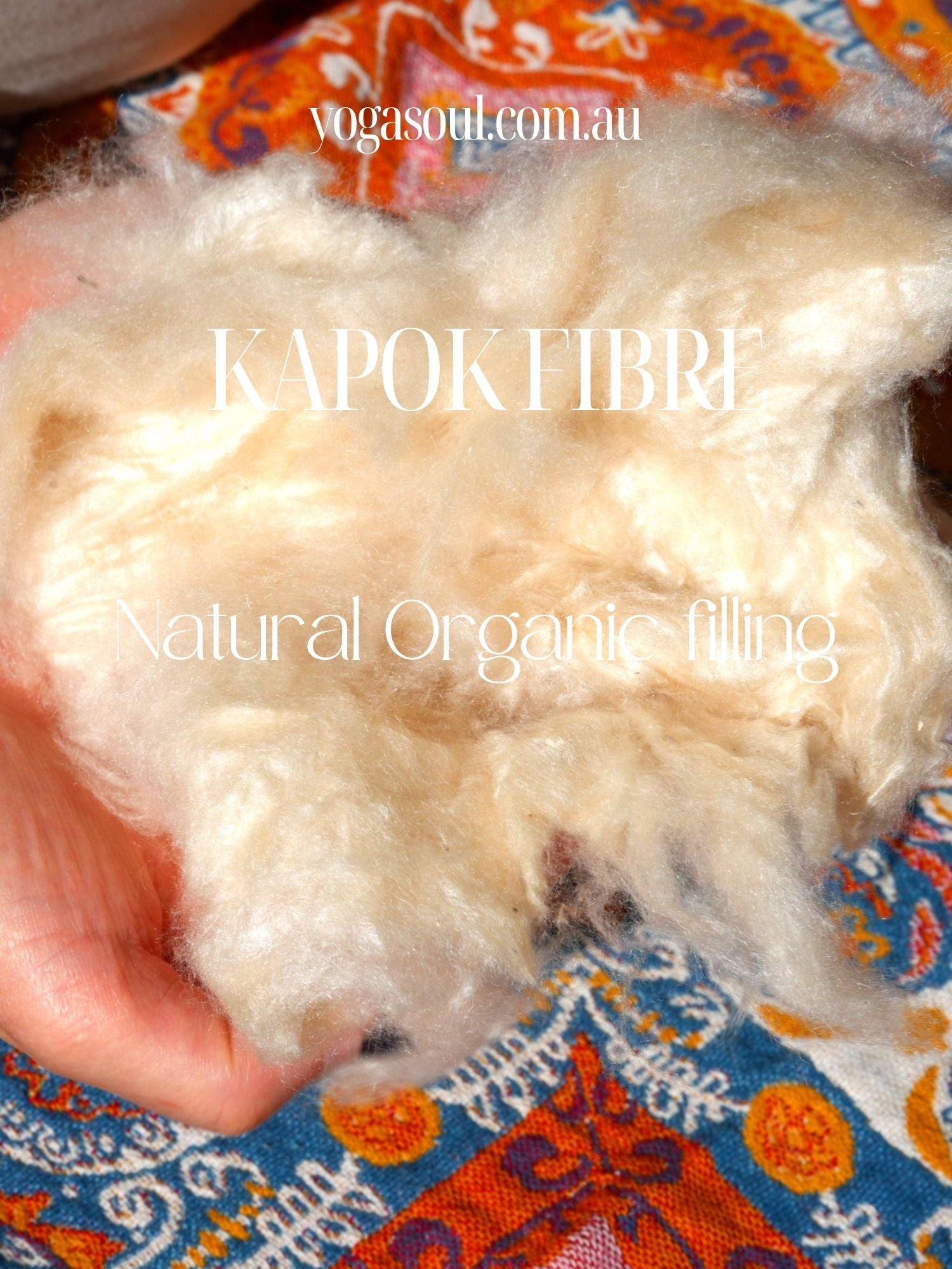 The Natural Comfort of Kapok: Why It’s Ideal for Your Yoga Bolster & Meditation Cushion